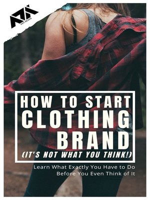 cover image of How to Start Clothing Brand (It's not what you think!)